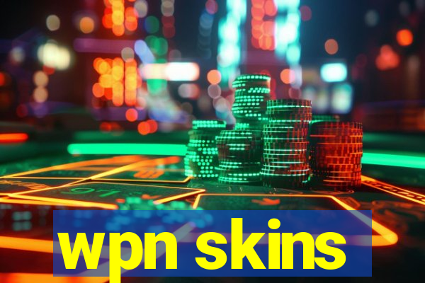 wpn skins